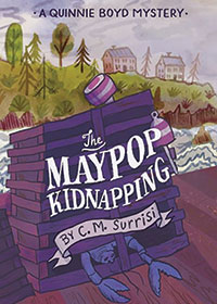 The Maypop Kidnapping