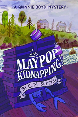 The Maypop Kidnapping